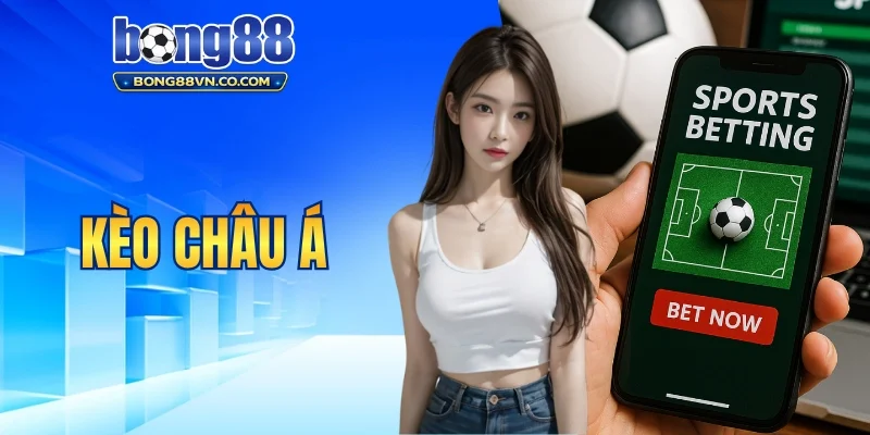 kèo Châu Á